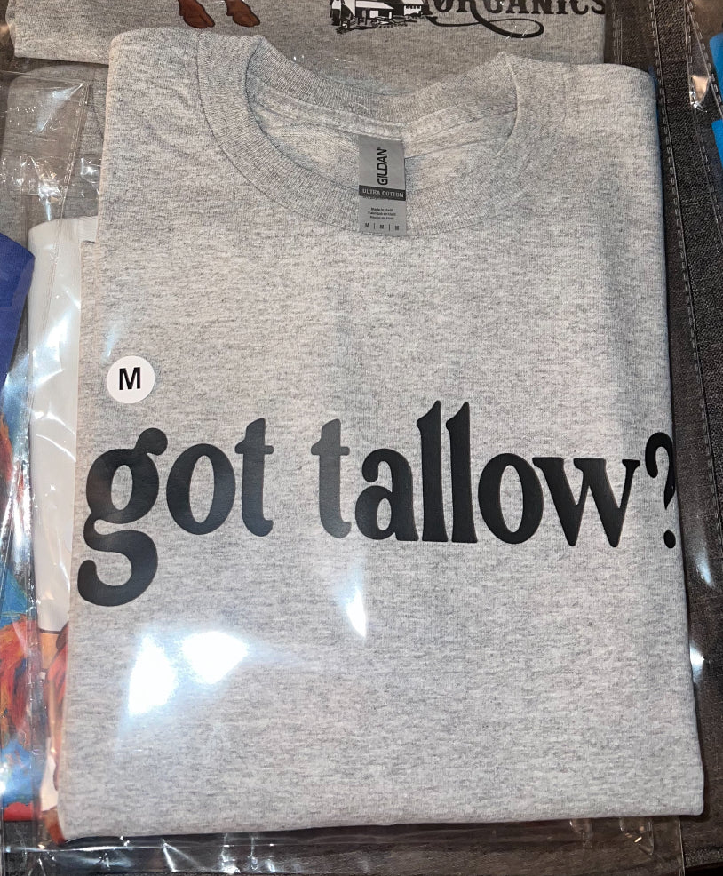 got tallow? T-Shirt